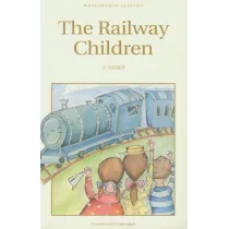 The Railway Children. Wordsworth Children's Classics wer. angielska