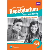 Jzyk angielski. Repetytorium smoklasisty dla szk jzykowych. 4 w 1. Ksika nauczyciela