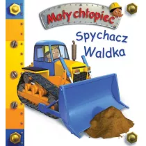 Spychacz Waldka. May chopiec