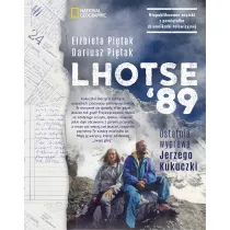 Lhotse 89. Ostatnia Wyprawa Jerzego Kukuczki