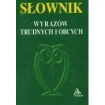 S�ownik wyraz�w trudnych i obcych