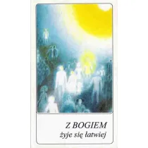 Z Bogiem �yje si� �atwiej