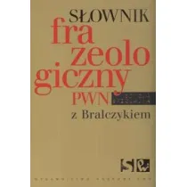 S�ownik frazeologiczny PWN z Bralczykiem
