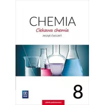 Ciekawa chemia. Zeszyt wicze. Klasa 8. Szkoa podstawowa