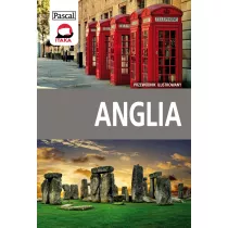 Anglia. Przewodnik ilustrowany