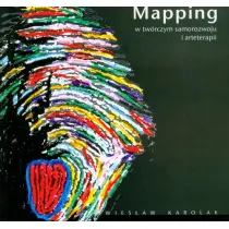Mapping w tw�rczym samorozwoju i arteterapii