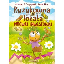 Ryzykowna lokata Mr�wki Inwest�wki