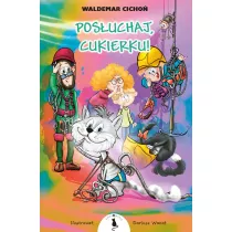 Posuchaj, Cukierku!