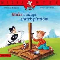 Mdra Mysz. Maks buduje statek piratw