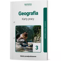 Geografia 3. Karty pracy. Zakres podstawowy. Szkoy ponadpodstawowe