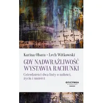 Gdy nadwra�liwo�� wystawia rachunki