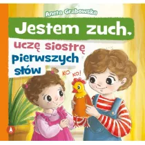 Jestem zuch, ucz siostr pierwszych sw