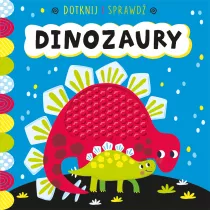 Dotknij i sprawd. Dinozaury