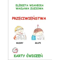 Karty �wicze�. Przeciwie�stwa