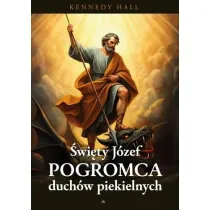 �w. J�zef. Pogromca duch�w piekielnych