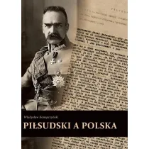 Pi�sudski a Polska