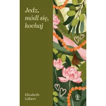 Jedz, m�dl si�, kochaj