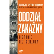 Oddzia� zaka�ny. Historie bez cenzury
