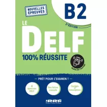 DELF B2 100% reussite podr�cznik + Onprint Nowa formu�a /2022/