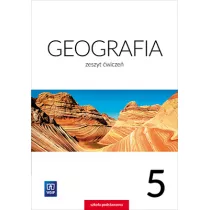 Geografia. Zeszyt wicze. Klasa 5. Szkoa podstawowa