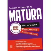 Matura. Matematyka. Repetytorium i arkusze. Zakres rozszerzony