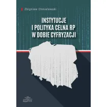 Instytucje i polityka celna RP w dobie cyfryzacji
