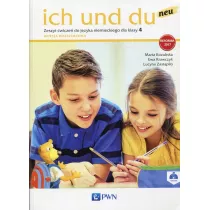 Ich und du neu 4. Zeszyt wicze do jzyka niemieckiego. Wersja rozszerzona
