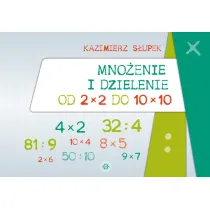 Mno�enie i dzielenie od 2 x 2 do 10 x 10