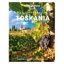 Toskania. Eksploruj!