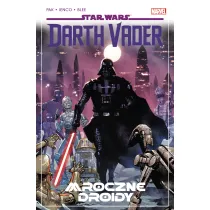 Mroczne droidy. Star Wars Darth Vader. Tom 8