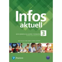 Infos aktuell 3. Jzyk Niemiecki. Podrcznik + kod (Interaktywny podrcznik). Liceum i Technikum