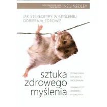 Sztuka zdrowego my�lenia