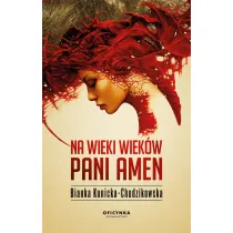 Na wieki wiek�w Pani Amen