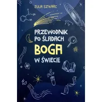 Przewodnik po �ladach Boga w �wiecie