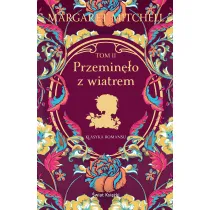 Przemin�o z wiatrem. Tom 2