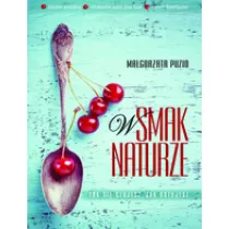 W smak naturze