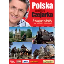 Polska wed�ug Czejarka. Przewodnik po miejscach niezwyk�ych