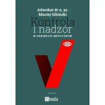 Kontrola i nadz�r w gabinecie medycznym