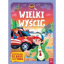 Wielki wy�cig. Du�e litery. Opowiadania do nauki czytania