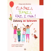 Kla�nij, tupnij, raz i dwa!