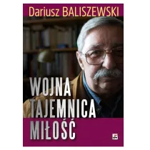 Wojna, tajemnica, mi�o��