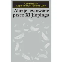 Aluzje cytowane przez Xi Jinpinga