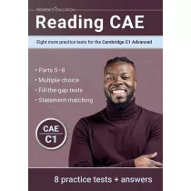 Reading CAE. Eight more practice tests for the Cambridge C1 Advanced