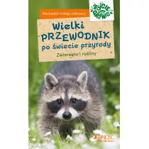 Wielki przewodnik po wiecie przyrody