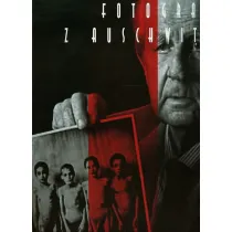 Fotograf z Auschwitz
