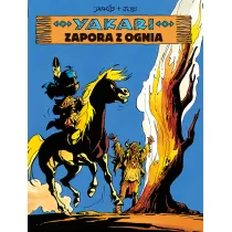 Zapora z ognia. Yakari. Tom 19