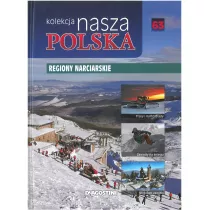 Nasza Polska t 63 Regiony narciarskie