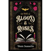 The Book of Blood and Roses