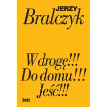 Pakiet: W drog�!!!, Do domu!!!, Je��!!!