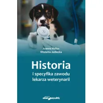 Historia i specyfika zawodu lekarza weterynarii